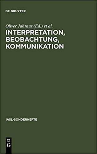 Interpretation, Beobachtung, Kommunikation (Iasl-Sonderhefte)