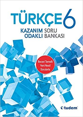 Tudem Yayınları 6. Sınıf Türkçe Kazanım Odaklı Soru Bankası indir
