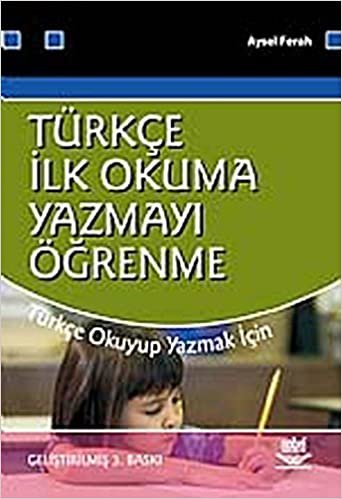 Türkçe İlk Okuma Yazmayı Öğrenme