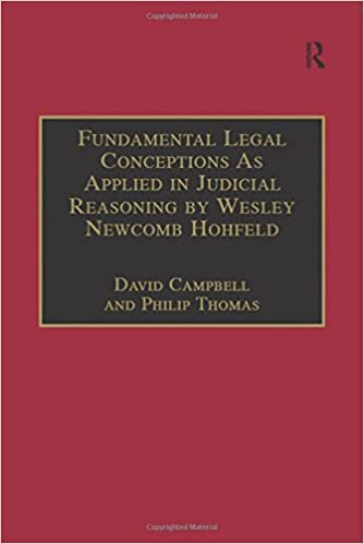 Fundamental Legal Conceptions As Applied in Judicial Reasoning by Wesley Newcomb Hohfeld (Classical Jurisprudence Series) indir