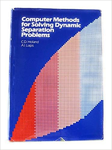 Computer Methods for Solving Dynamic Separation Problems (MCGRAW HILL CHEMICAL ENGINEERING SERIES) indir