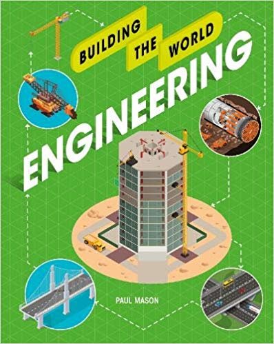 Building the World: Engineering