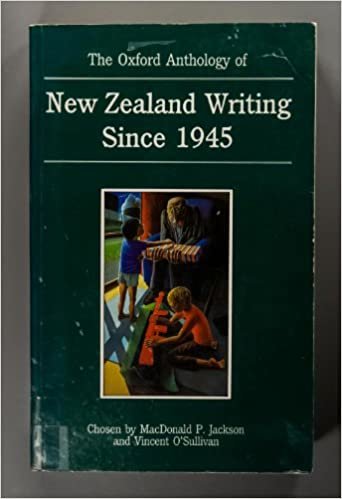 The Oxford Book of New Zealand Writing Since 1945