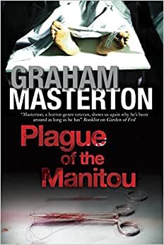 Plague of the Manitou: A `Manitou' Horror Novel