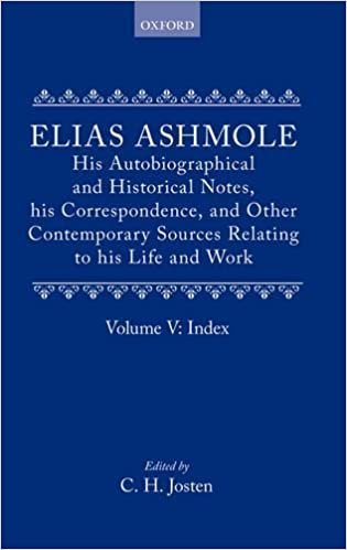Ashmole, E: Elias Ashmole: His Autobiographical and Historic: 5 indir