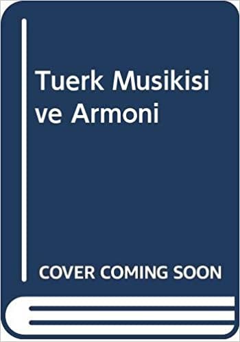 Türk Musıkisi ve Armoni