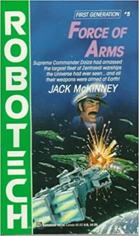 Force of Arms (#5) (Robotech, Band 5)