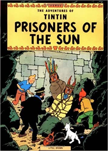 The Adventures of Tintin: Prisoners of the Sun (Adventures of Tintin: Original Classic)
