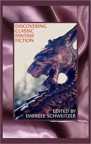 Discovering Classic Fantasy Fiction: Essays on the Antecedents of Fantastic Literature indir