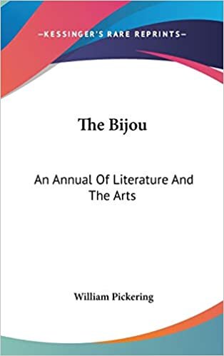 The Bijou: An Annual of Literature and the Arts