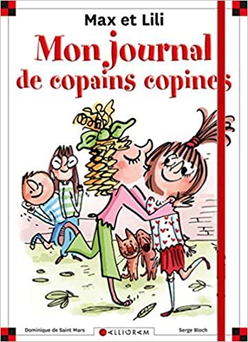 MON JOURNAL COPAINS-COPINES MAX ET LILI (Carnets, Journaux) indir