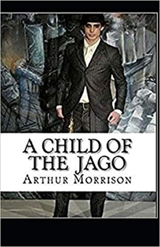 A Child of the Jago Illustrated indir