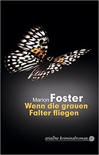 Wenn die grauen Falter fliegen.