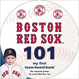 Boston Red Sox 101 (My First Team-board-book)