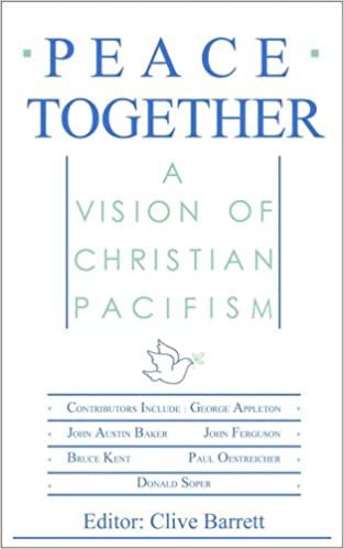 Peace Together: A Vision of Christian Pacifism