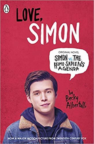 Love Simon : Simon Vs The Homo Sapiens Agenda Official Film Tie-in
