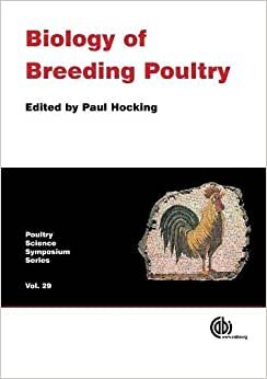 Hocking, P: Biology of Breeding Poultry (Poultry Science Symposium Series, Band 29)
