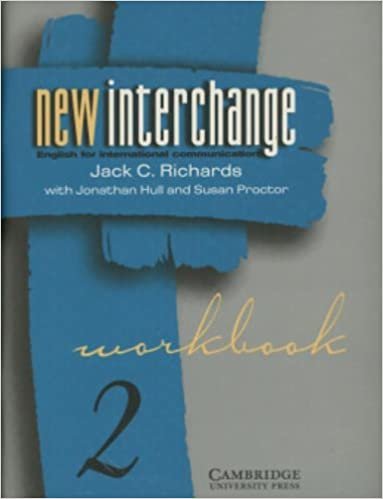 New Interchange: English for International Communication (New Interchange Workbook): 2 indir
