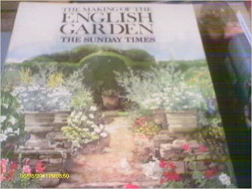 The Making Of The English Garden indir