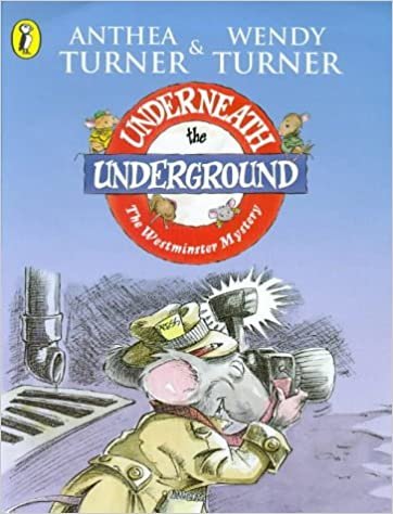 Underneath the Underground - West (Picture Puffin Story Books): The Westminster Mystery No. 2