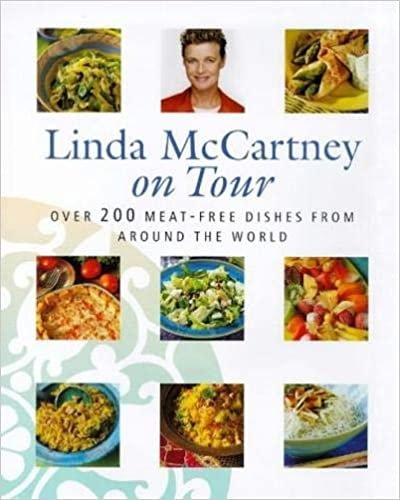 Linda McCartney on Tour: Over 200 Meat-free Dishes from Around the World indir