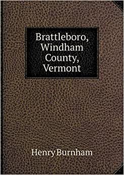Brattleboro, Windham County, Vermont