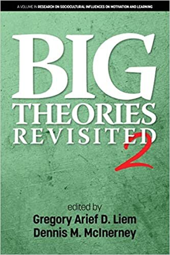 Big Theories Revisited 2 (Research on Sociocultural Influences on Motivation and Learning, Band 12)