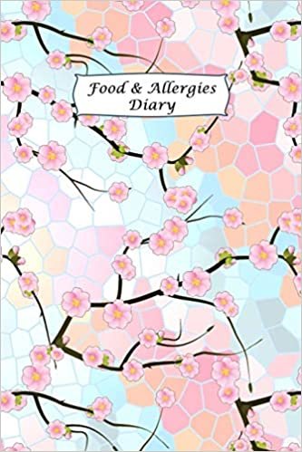 Food & Allergies Diary: Food Sensitivity Diary: Logbook for Symptoms of Food Allergies, Intolerance, Indigestion, IBS, Chrohn`s Disease, Ulcerative Colitis and Leaky Gut