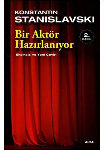 Bir Aktör Hazırlanıyor: Eksiksiz ve yeni çeviri