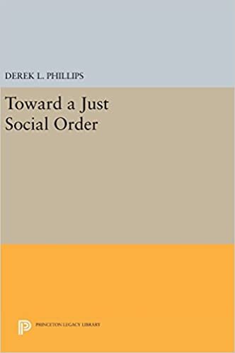 Toward a Just Social Order (Princeton Legacy Library)
