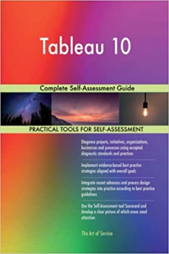 Tableau 10 Complete Self-Assessment Guide