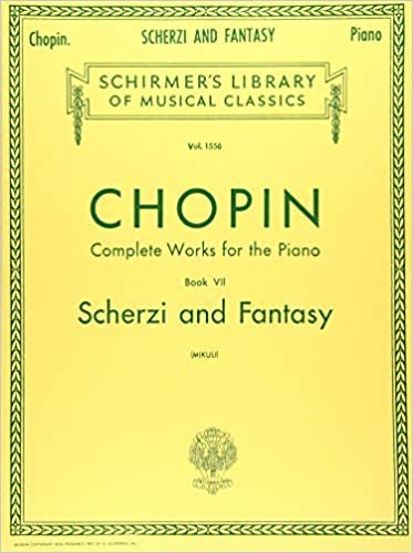 Scherzi; Fantasy in F Minor: Schirmer Library of Classics Volume 1556 Piano Solo (Scherzi and Fantasy)