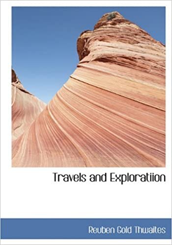 Travels and Exploratiion