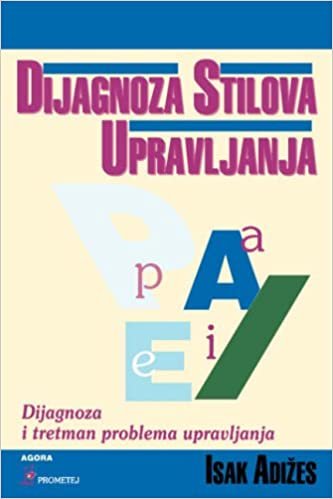 Dijagnoza Stilova Upravljanja [How To Solve The Mismanagement Crisis - Croatian edition] indir