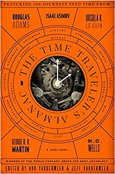 The Time Traveler's Almanac: A Time Travel Anthology indir
