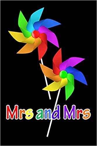 Mrs and Mrs: LGBTQ Gift Notebook for Friends and Family