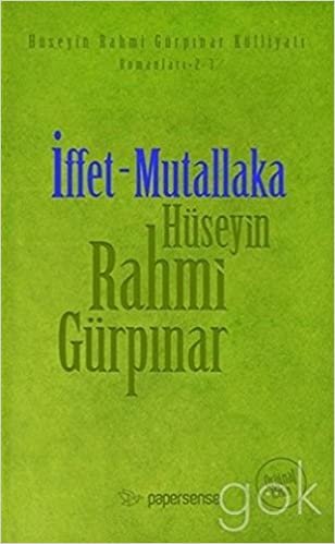 İffet - Mutallaka (Orijinal Metin Deri Kapak)