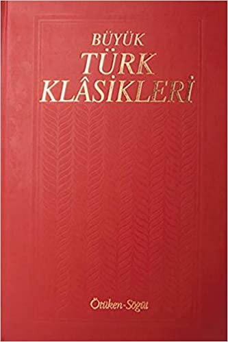 Büyük Türk Klasikleri 4. Cilt