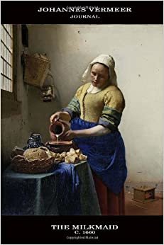 Johannes Vermeer Journal: The Milkmaid: 100 Page Notebook/Diary indir
