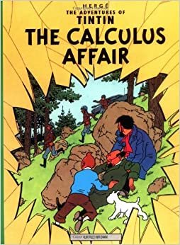 The Adventures of Tintin: The Calculus Affair (Adventures of Tintin: Original Classic)
