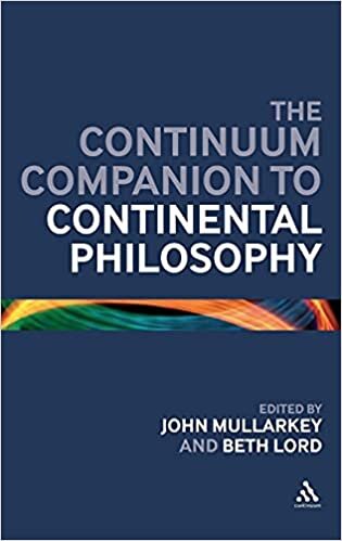 The Continuum Companion to Continental Philosophy (Bloomsbury Companions) indir