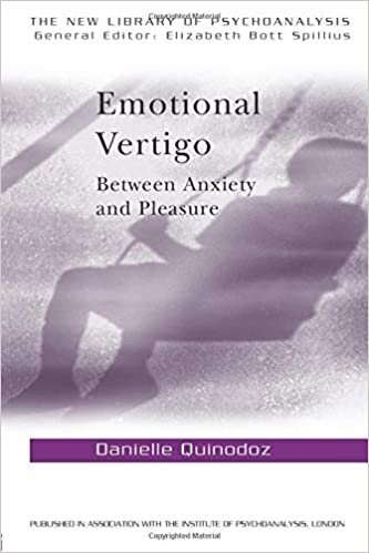 Emotional Vertigo: Between Anxiety and Pleasure (New Library of Psychoanalysis, 28)