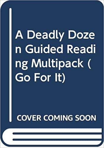 A Deadly Dozen Guided Reading Multipack (Go For It)
