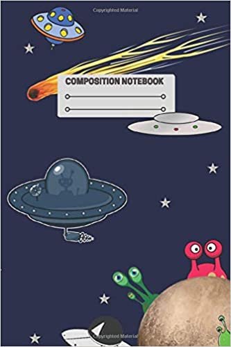 COMPOSITION NOTEBOOK: Aliens Notebook, Space School Journal, Kindergarten Here I Come, Girls and Boys Education, 1st & 2nd Grade Funny Notebook, ... Writing Books, Children's Journal Writing indir
