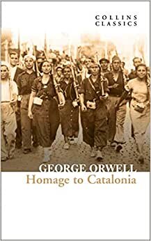 Homage to Catalonia: Collins Classics