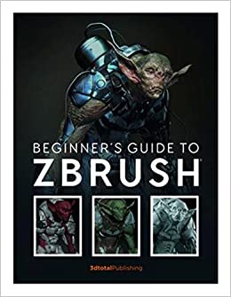 Beginner,s Guide to ZBrush