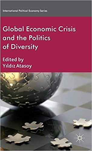 Global Economic Crisis and the Politics of Diversity (International Political Economy Series)