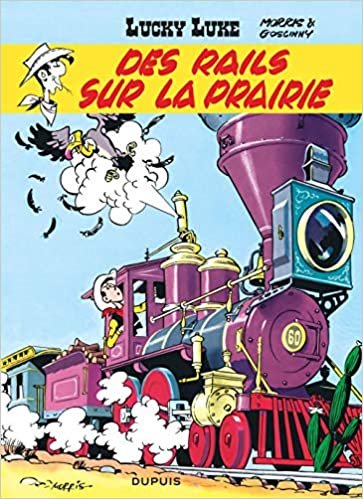 Lucky Luke: DES Rails Sur La Prairie (LUCKY LUKE (DUPUIS) (9))