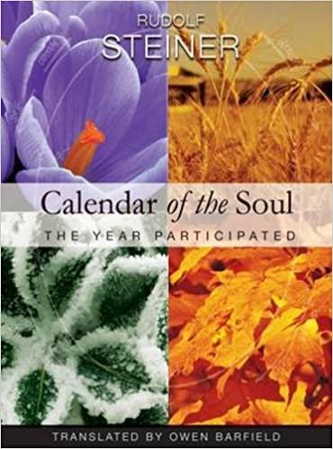 Steiner, R: Calendar of the Soul: The Year Participated