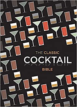 The Classic Cocktail Bible indir